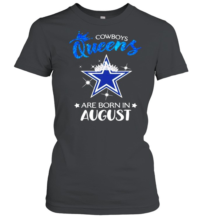 Cowboy Queens Are Born In August Blue  Classic Women's T-shirt