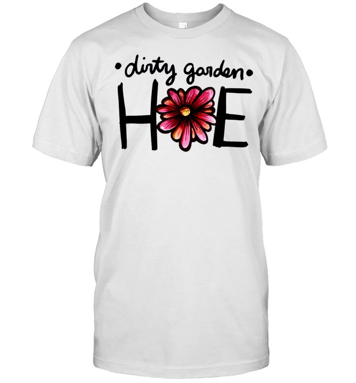 Dirty Garden HOE Daisy shirt