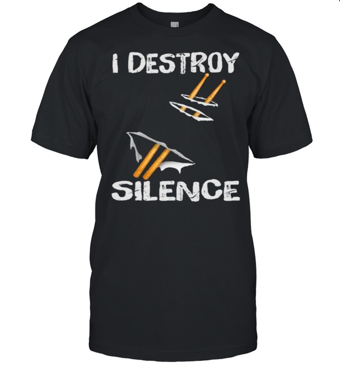 I Destroy Silence Drum  Classic Men's T-shirt