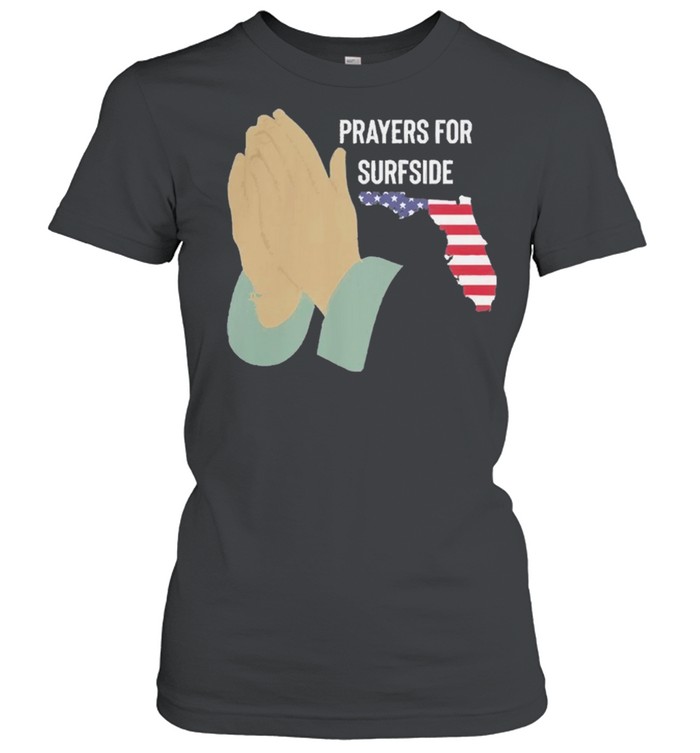 Pray for Surfside Florida shirt Classic Women's T-shirt