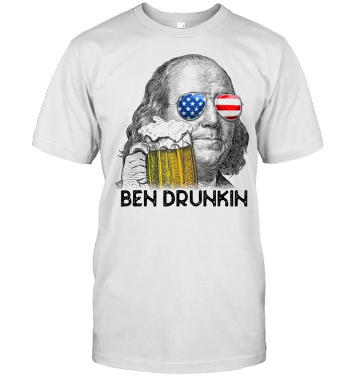 Ben Drankin drunking funny 4th of july beer T-Shirt
