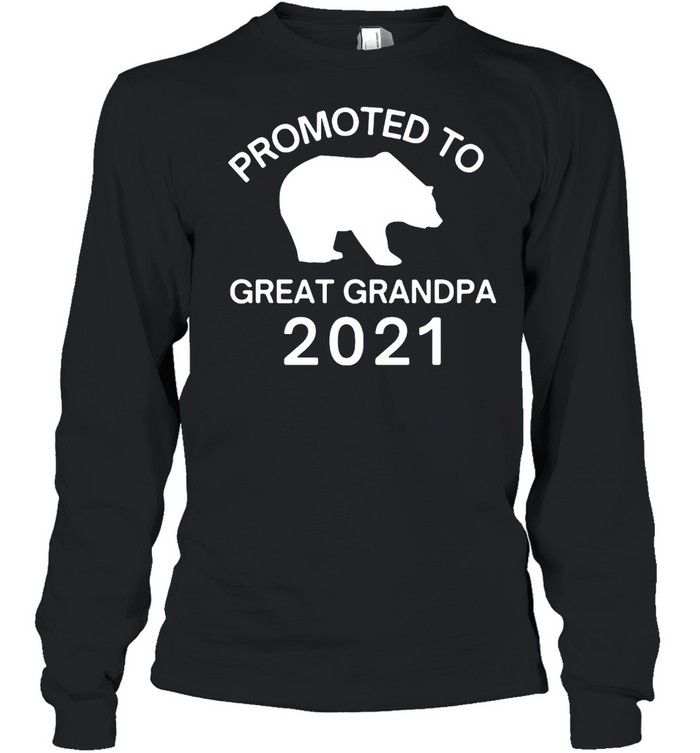 Promoted to Great Grandpa 2021 Bear T-shirt Long Sleeved T-shirt