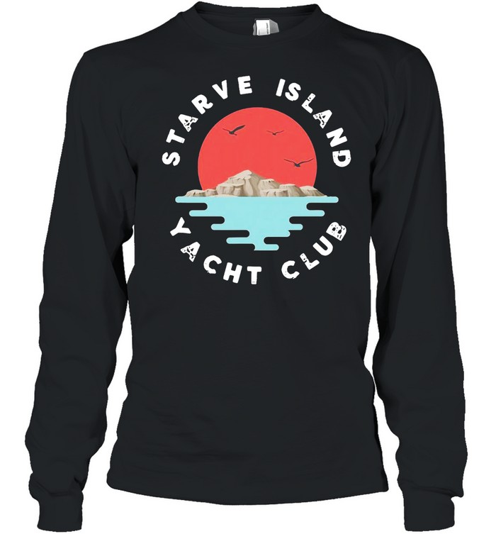 Starve Island Yacht Club South Bass Put-In-Bay Islands Vintage T-shirt Long Sleeved T-shirt