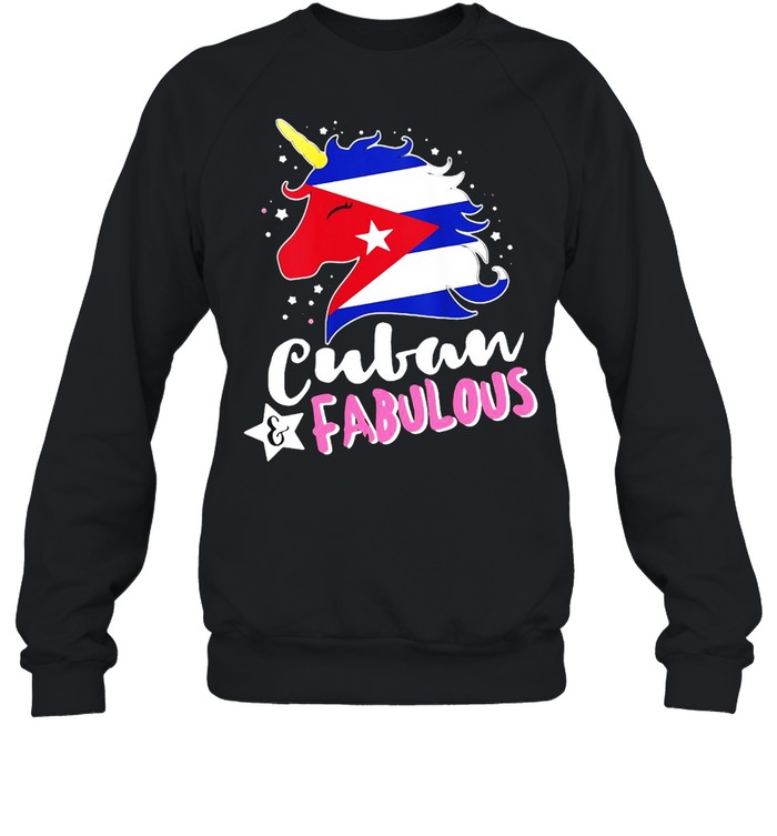 Unicorn Cuban Fabulous Flag T-shirt Unisex Sweatshirt