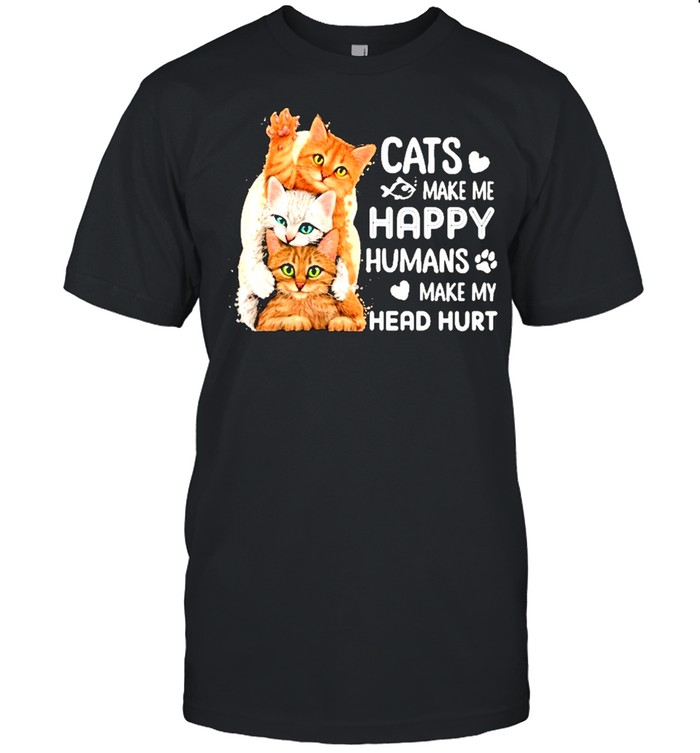 Cats make me happy humans make my head hurt shirt Classic Men's T-shirt