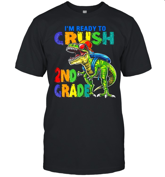 Dinosaur I’m Ready To Crush 2nd Grade T-shirt Classic Men's T-shirt