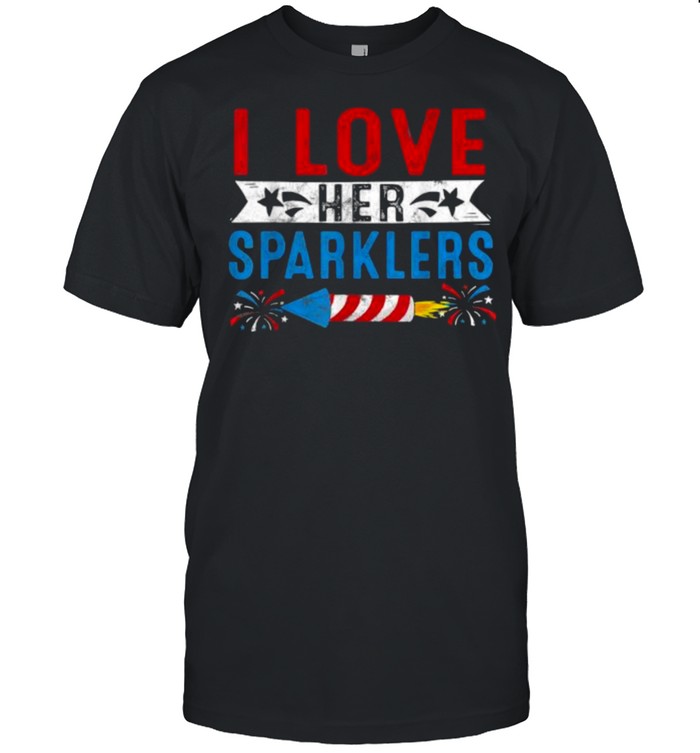 I Love Her Sparklers Firework 4th Of July T-Shirt