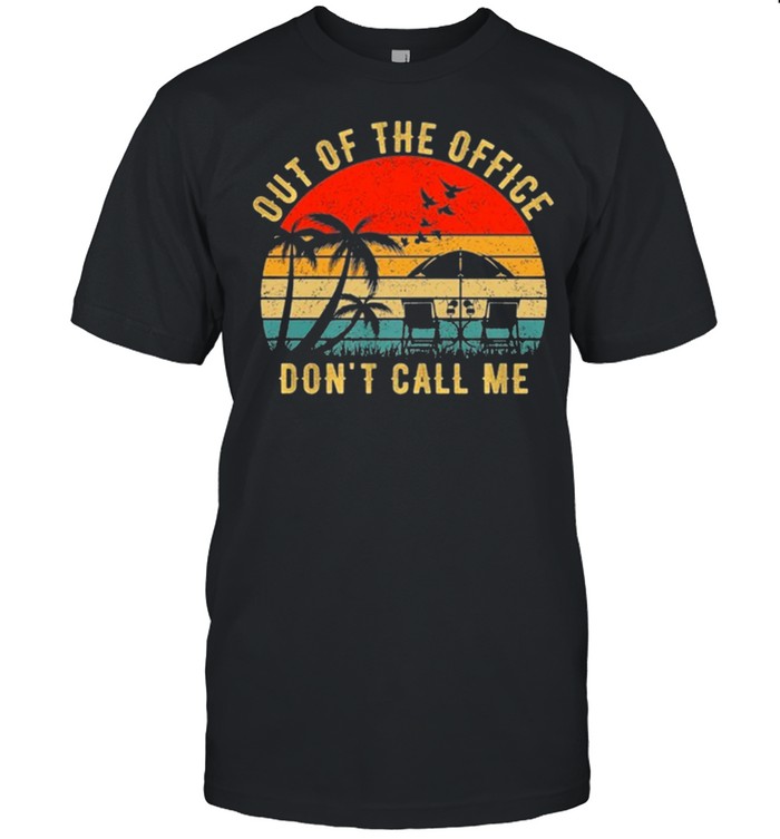 Out of the office dont call me vintage shirt Classic Men's T-shirt