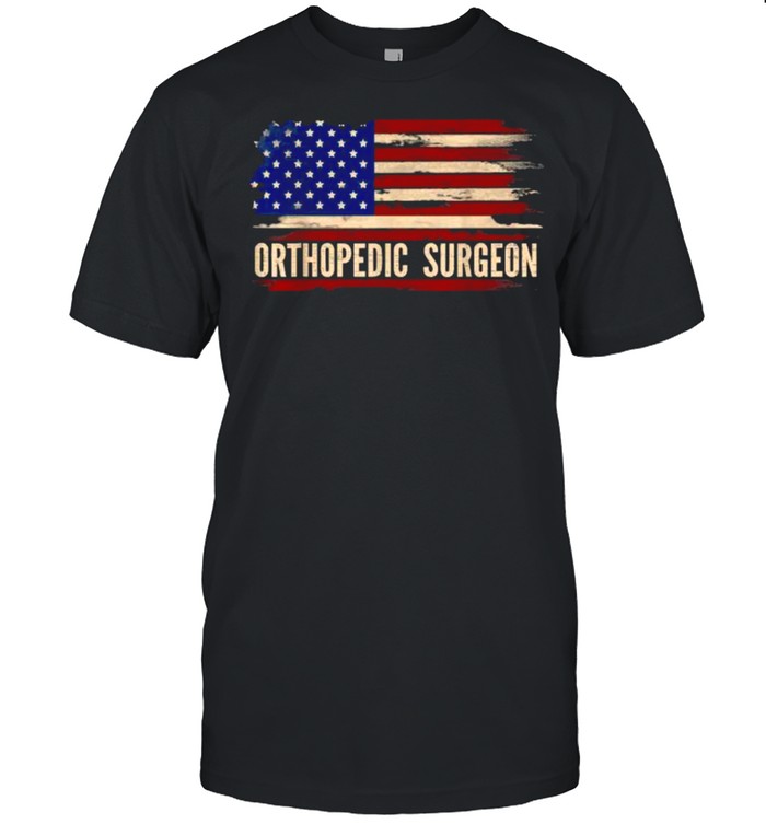 Orthopedic Surgeon American Flag Doctor T-Shirt