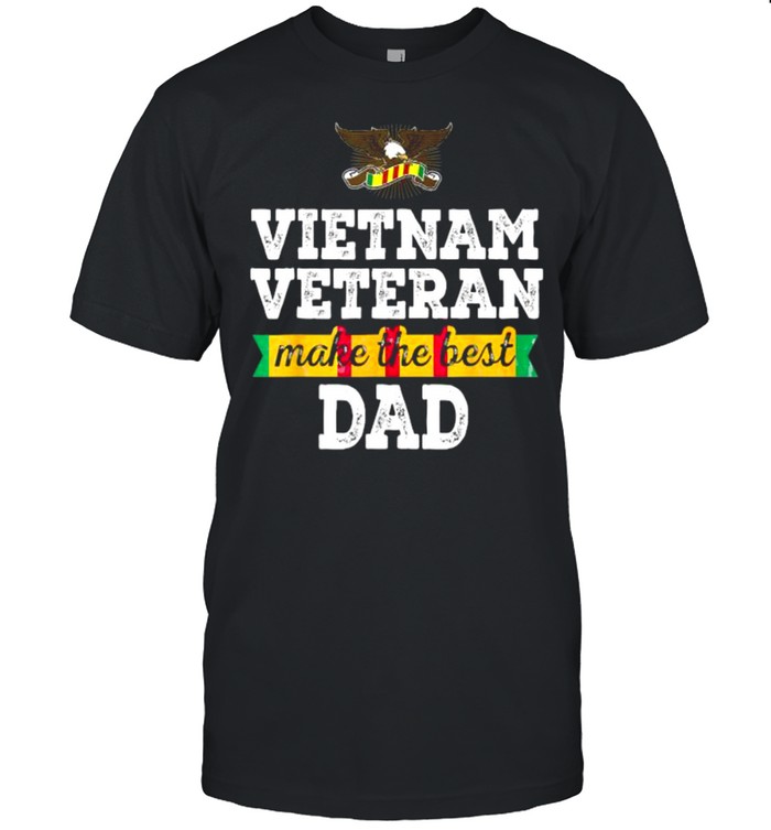 Vietnam Veteran Make The Best Dad T- Classic Men's T-shirt