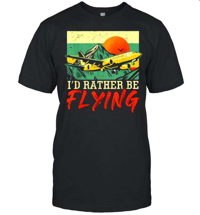 I’d Rather Be Flying Airplane Pilot Vintage T- Classic Men's T-shirt