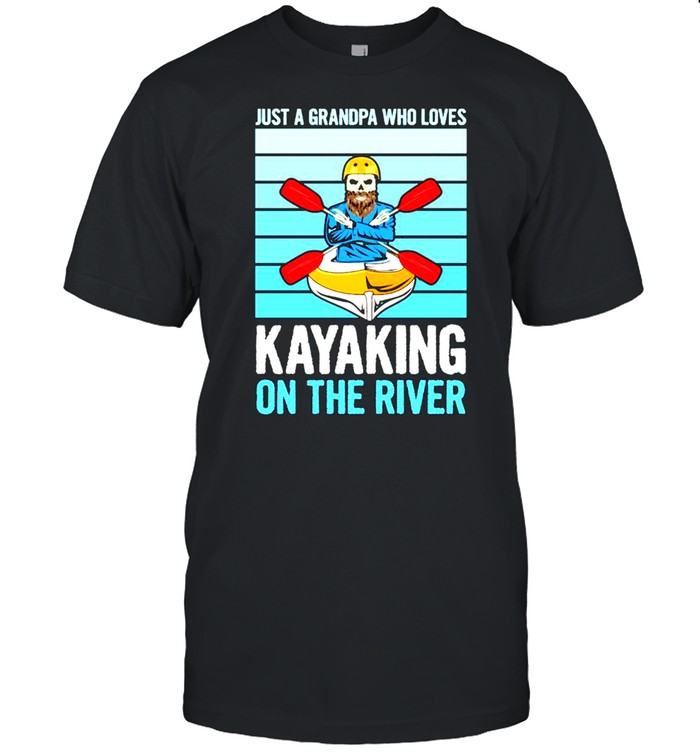 Just a grandpa who loves kayaking on the river shirt Classic Men's T-shirt