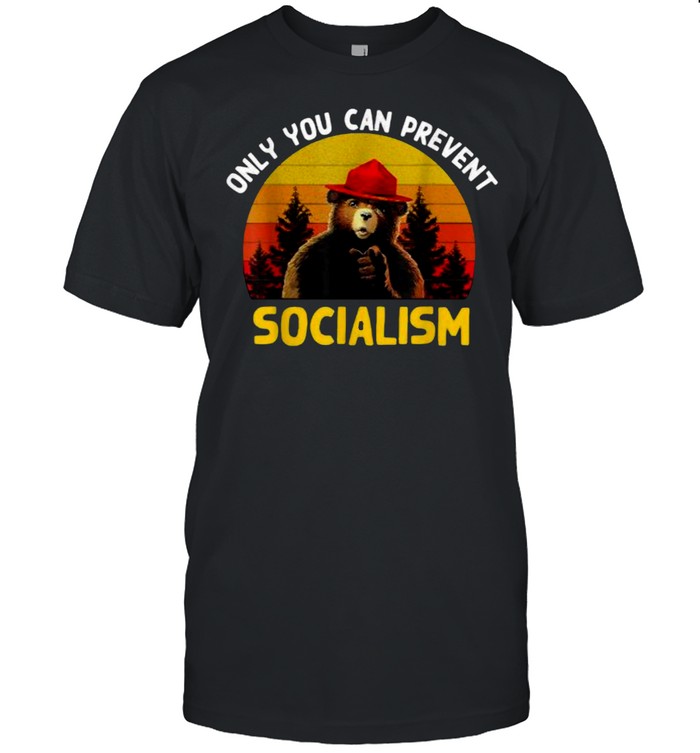 Only You Can Prevent Socialism Bear Camping Vintage T-Shirt