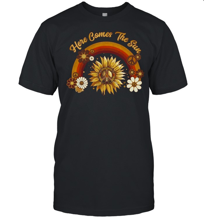 Sunflower Here Comes The Sun T-shirt