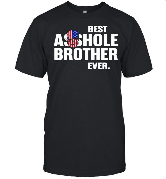 Best asshole brother ever american flag shirt