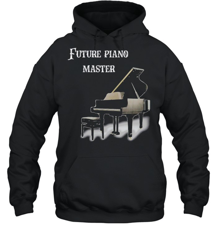 Future piano masters shirt Unisex Hoodie