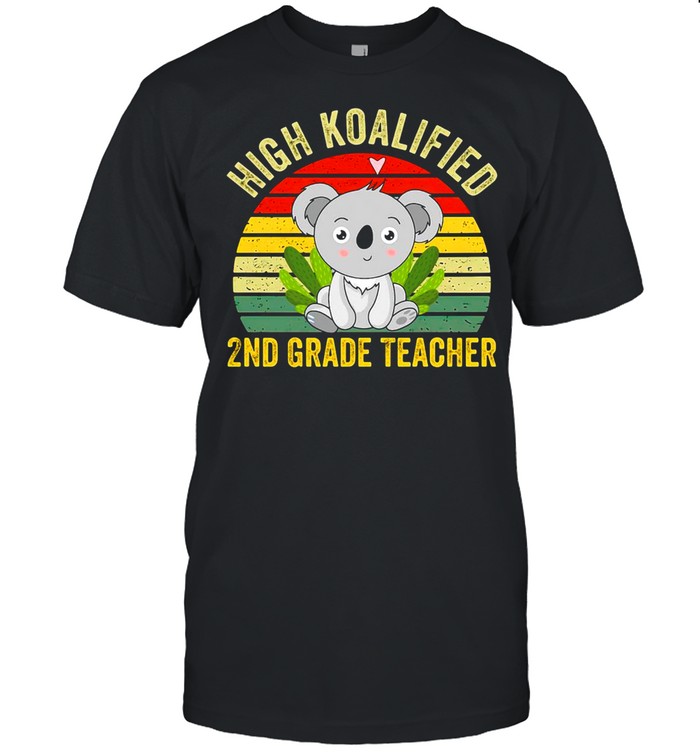 High Koalified 2nd Grade Teacher Vintage T-shirt
