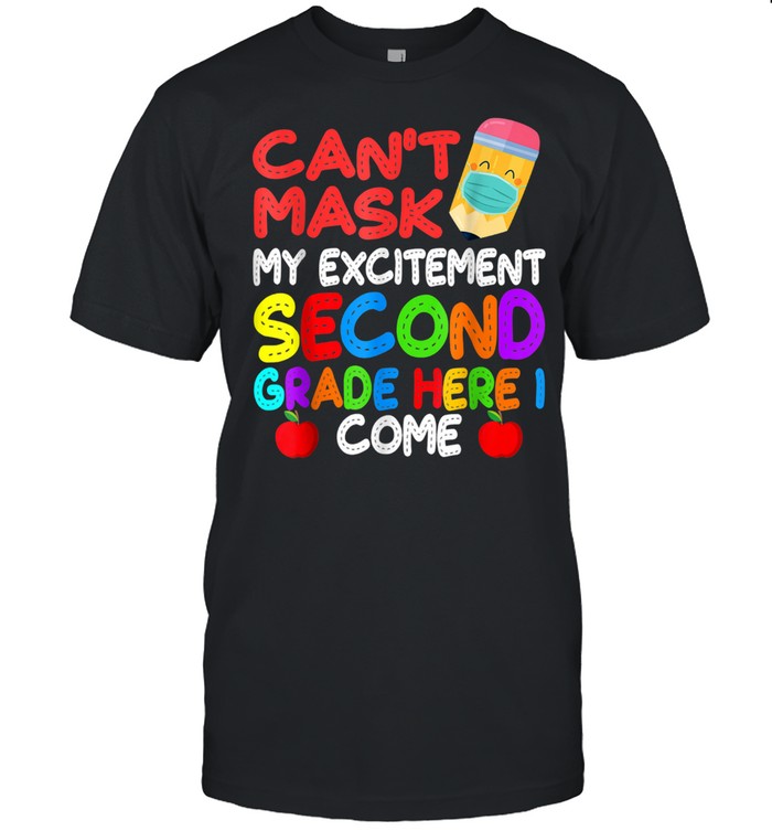 I Can't Mask My Excitement Second Grade Back to School shirt Classic Men's T-shirt
