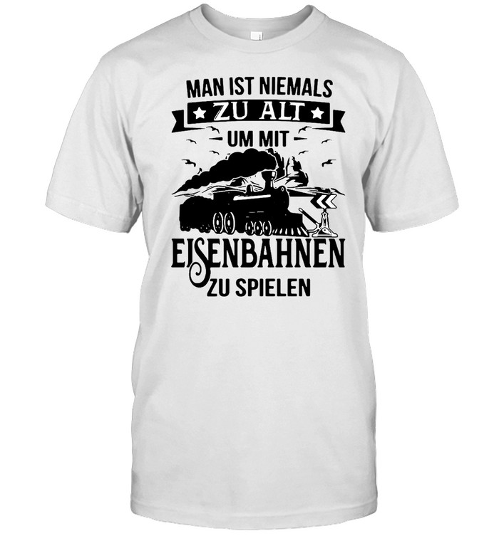 Eisenbahn Dampflok Lokomotiven Züge Modellbahn Eisenbahner T-shirt