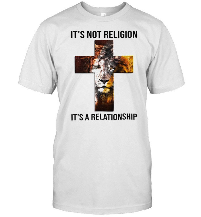 Lion God its not religion its a relationship shirt Classic Men's T-shirt