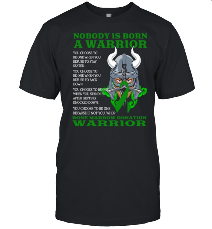 Nobody is born a warrior Bone Marrow Donation Awareness Ribbon T- Classic Men's T-shirt