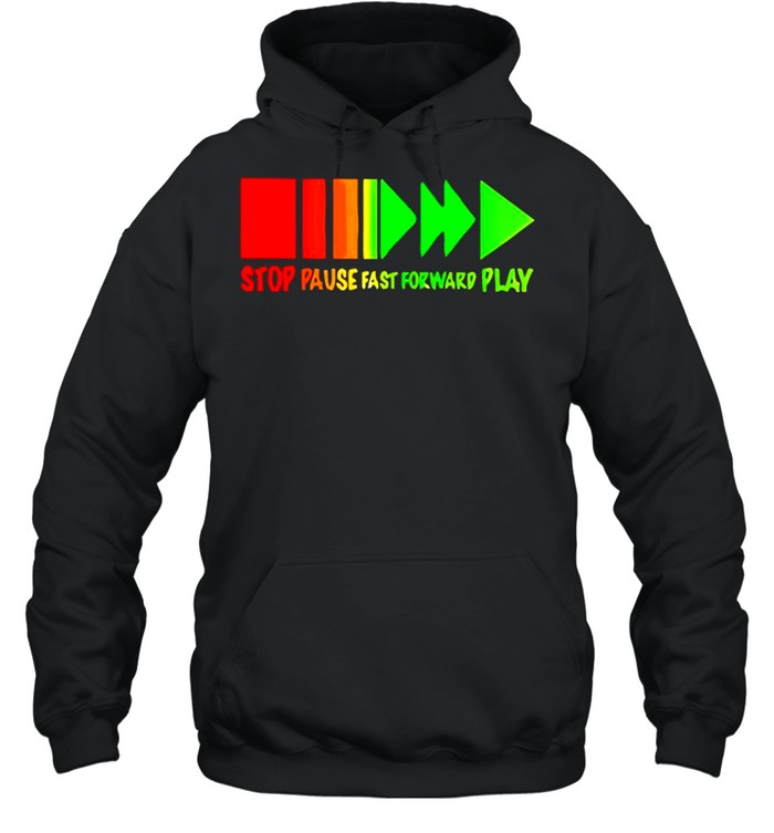 Colorful stop pause fast forward play shirt Unisex Hoodie