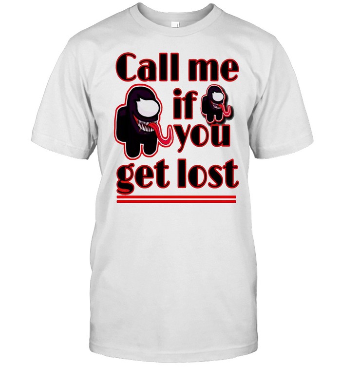 Impostor Venom call me if you get lost shirt Classic Men's T-shirt