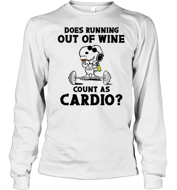 Does Running Out Of Wine Count As Cardio Snoopy shirt Long Sleeved T-shirt