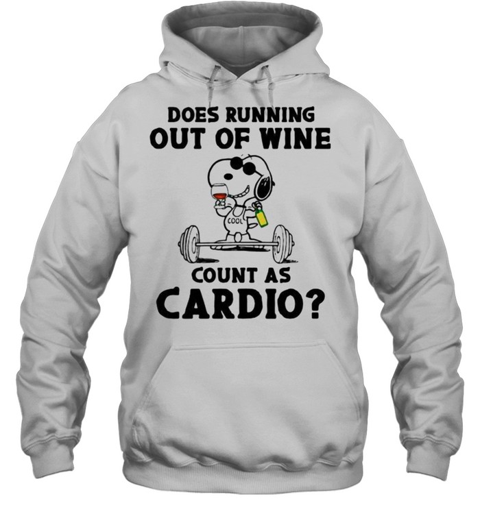 Does Running Out Of Wine Count As Cardio Snoopy shirt Unisex Hoodie