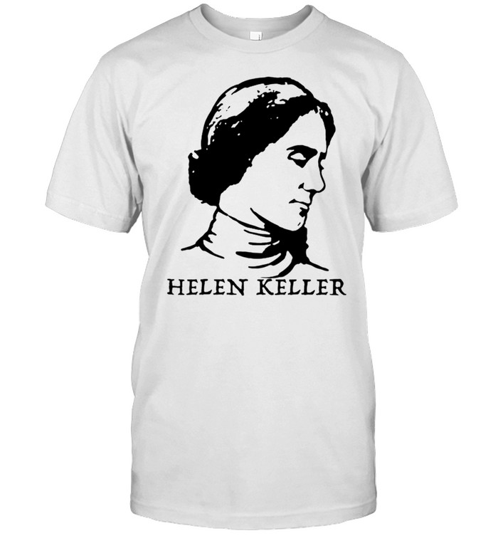 Helen Keller shirt Classic Men's T-shirt