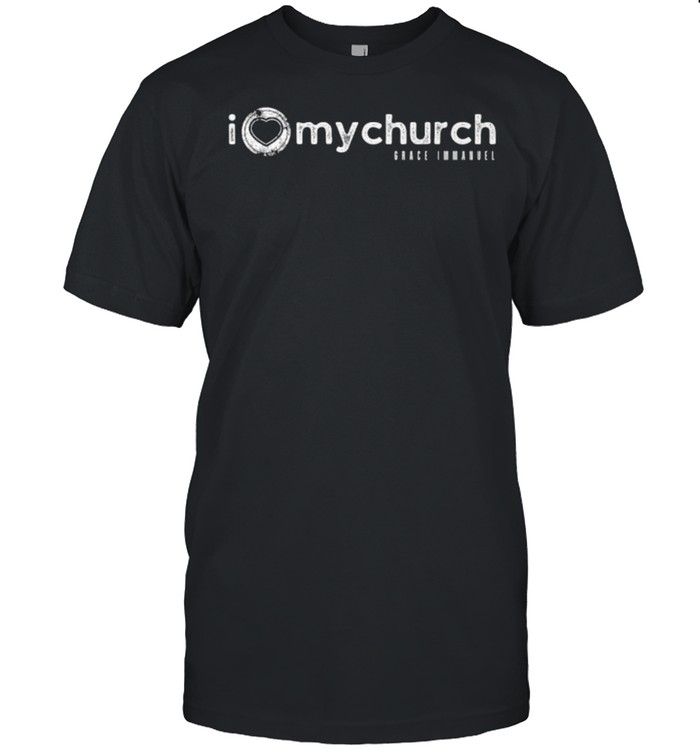 I love my Church Premium Shirt