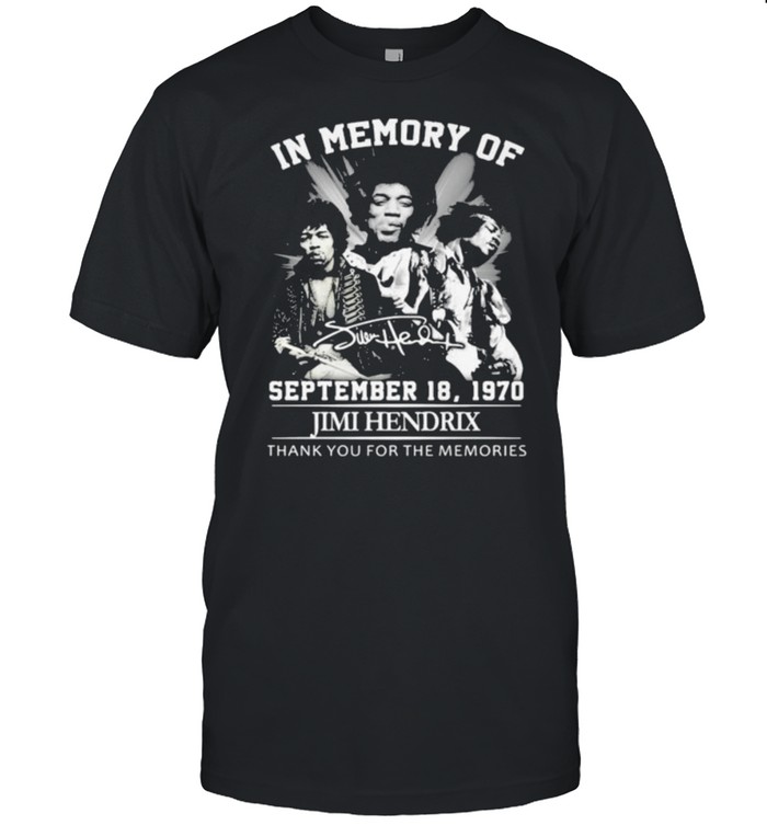 In Memory Of September 18 1970 Jimihendrix Thank You For the Memorie  Classic Men's T-shirt