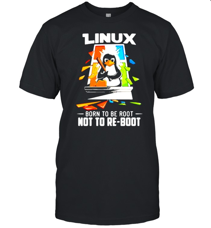 Linux Born To Be Root Not To re Boot Penguin  Classic Men's T-shirt