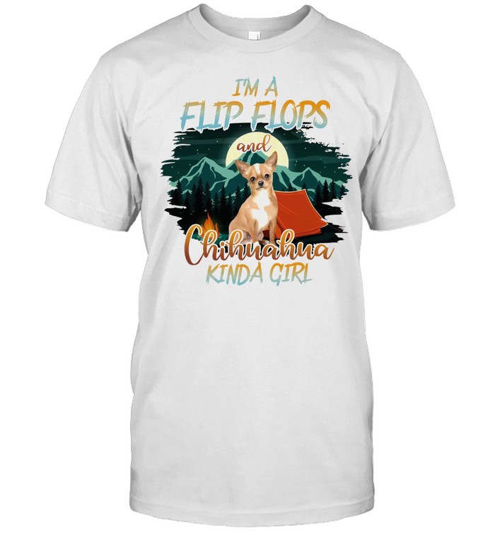 Im a Flip Flops and Chihuahua kinda girl shirt Classic Men's T-shirt