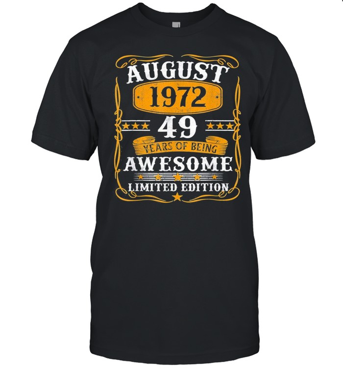 49 Years Old Vintage August 1972 49th Birthday Gift shirt Classic Men's T-shirt