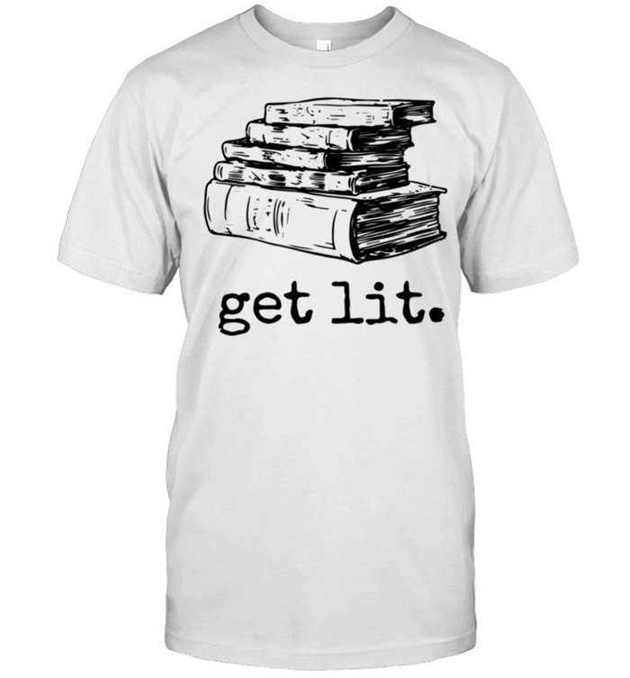book readers get lit reading books Meme shirt
