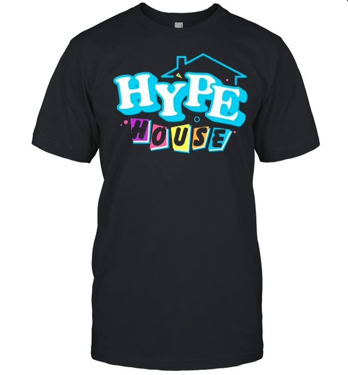 Hype House shirt