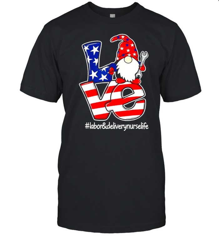 Love Labor Delivery Nurse Life Gnome Patriotic USA Flag T- Classic Men's T-shirt