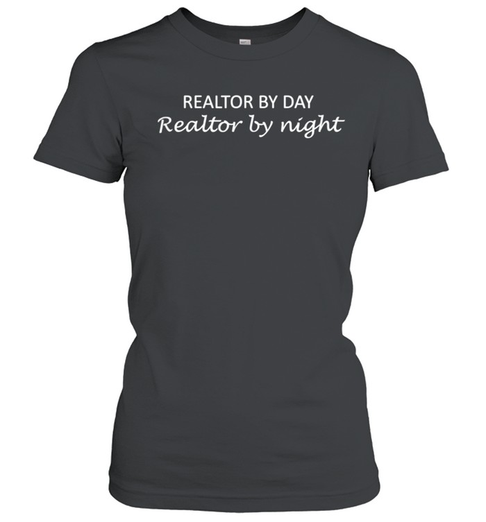 Realtor by Day shirt Classic Women's T-shirt