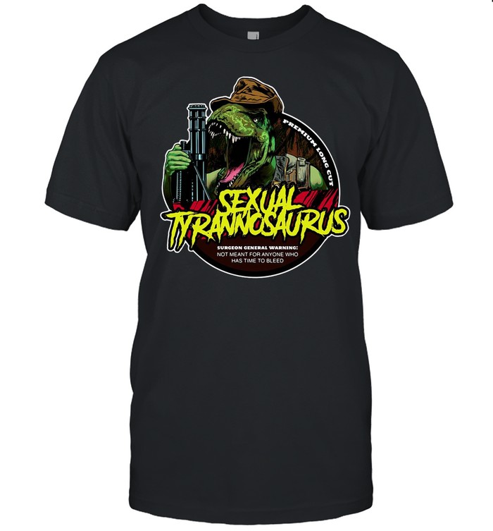 Sexual Tyrannosaurus Surgeon General Warning T-shirt