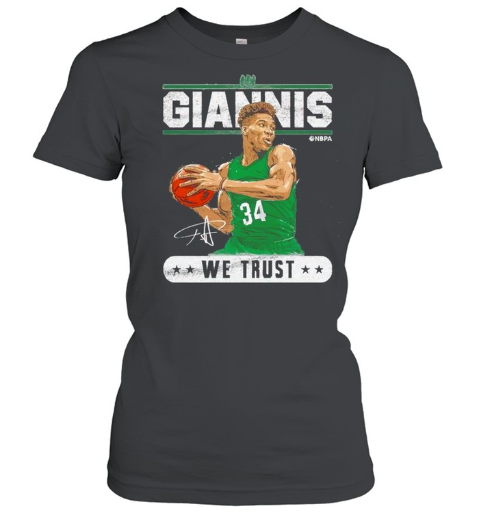 Giannis Antetokounmpo in giannis we trust shirt Classic Women's T-shirt