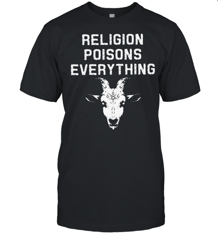Religion poisons everything shirt Classic Men's T-shirt