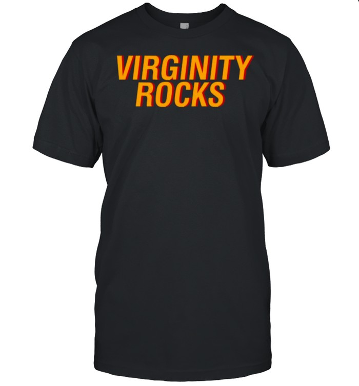 Virginity Is The Only Movement That Rocks  Classic Men's T-shirt