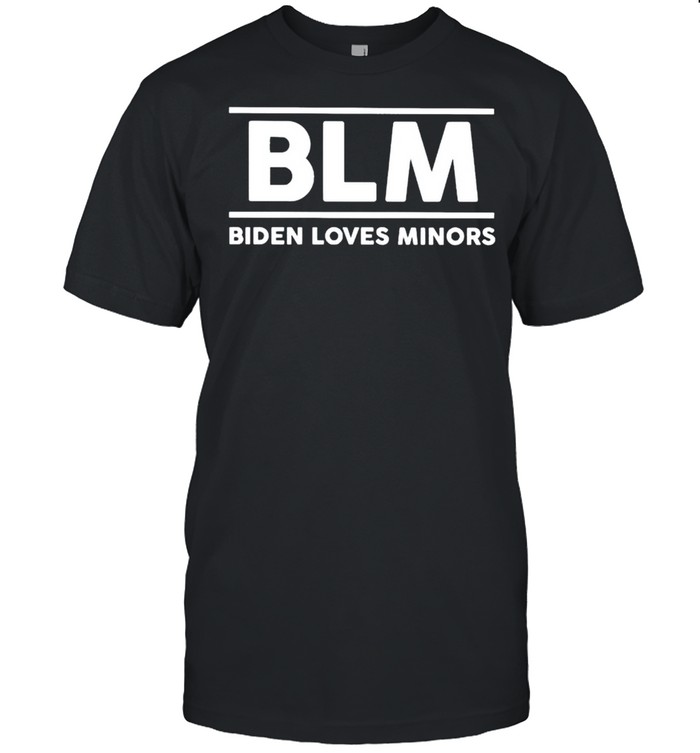 BLM Biden loves minors shirt Classic Men's T-shirt