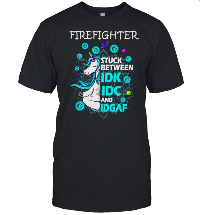 Firefighter stuck between idk idc and idgaf shirt Classic Men's T-shirt