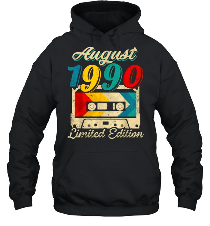 August 1990 Limited Edition 31st Birthday Cassette Tape T- Unisex Hoodie