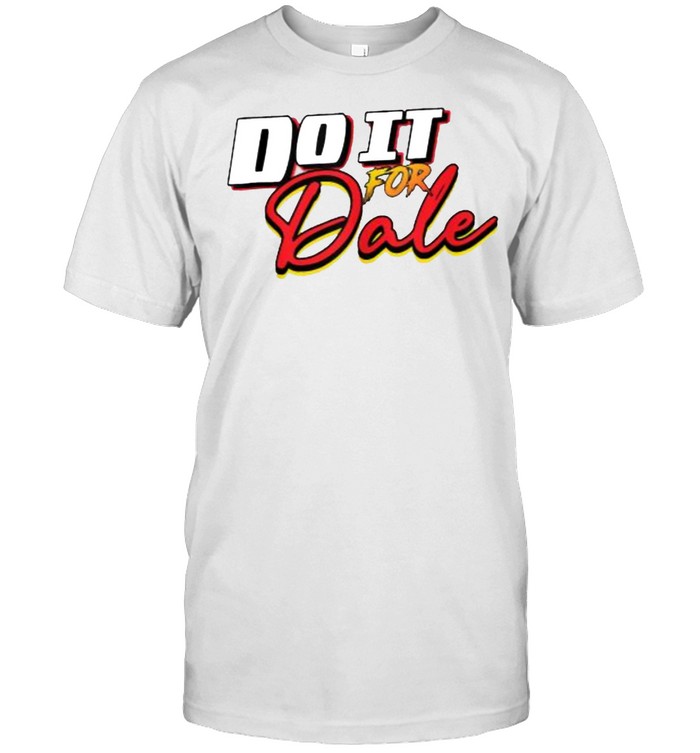 Do It For Dale  Classic Men's T-shirt
