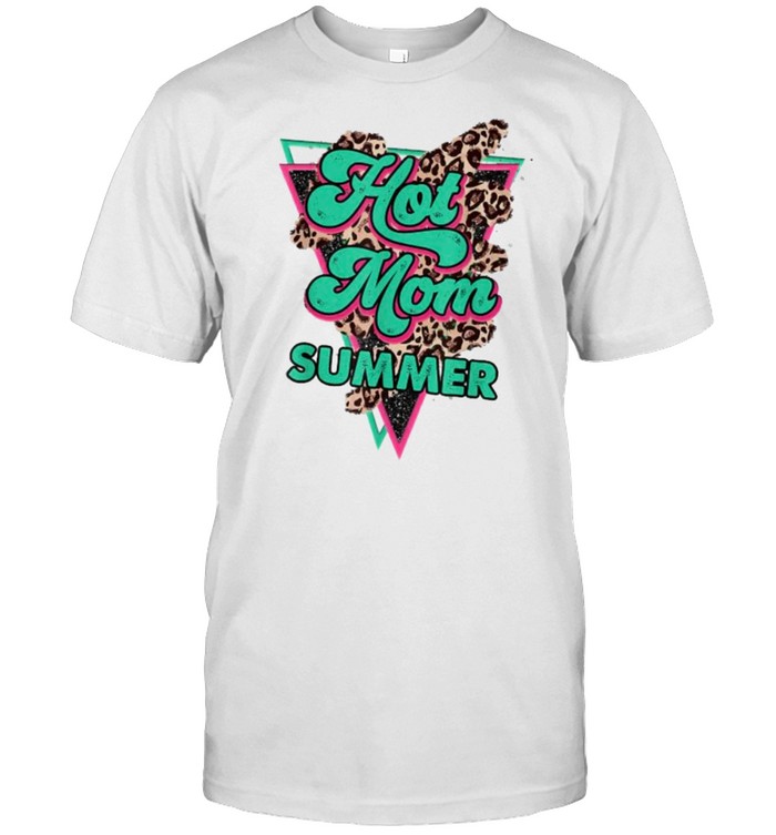 Hot Mom Life Summer Vibes Leopard T-Shirt