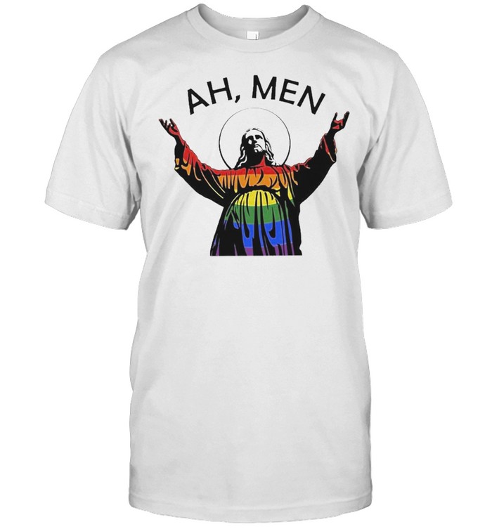 LGBT Jesus Ah Men shirt