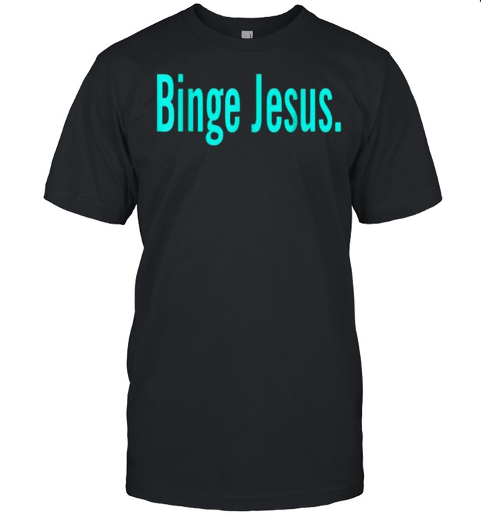 Binge Jesus T- Classic Men's T-shirt